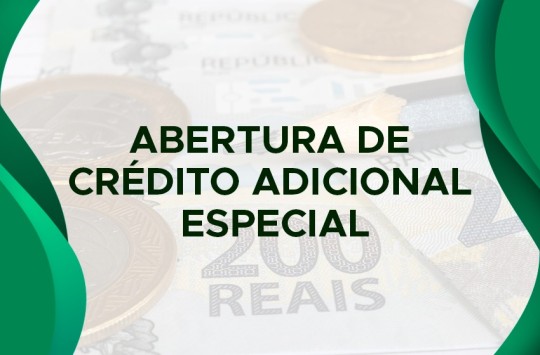 Abertura de Créditos Adicionais Especiais